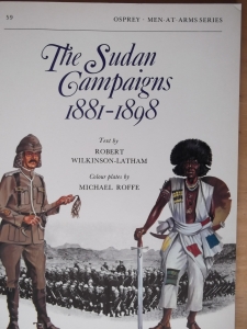 OSPREY  059. THE SUDAN CAMPAIGNS 1881-1898